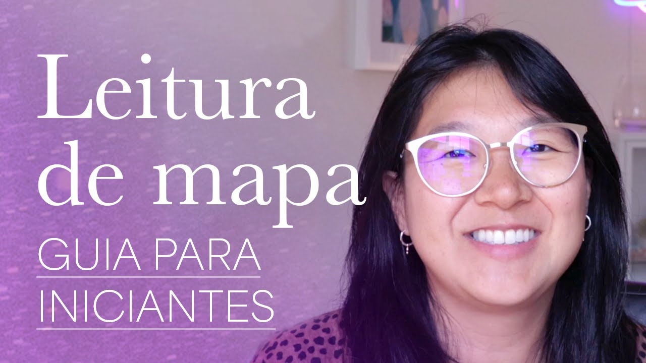 #04 Como ler o Mapa Astral, para iniciantes.