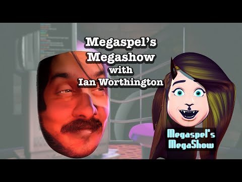 Megaspel's Megashow #24 - Ian Worthington