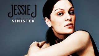 Jessie J - Sinister