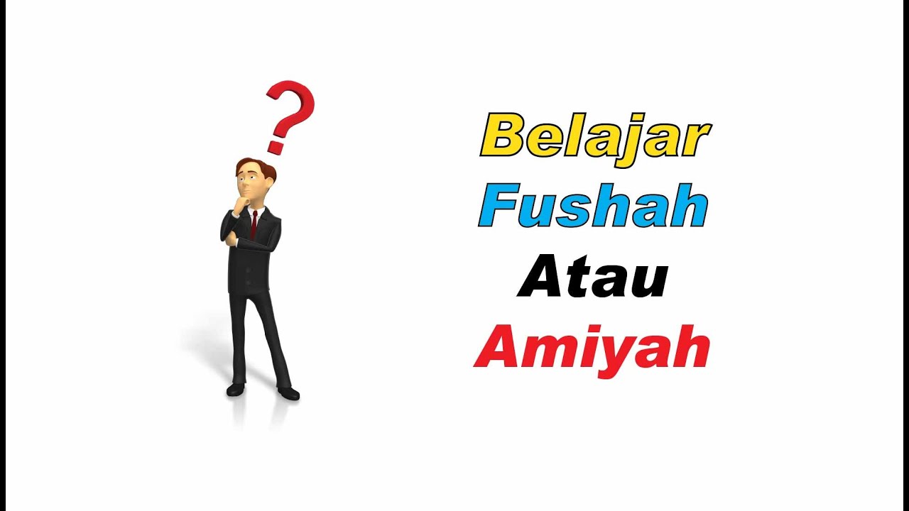 Apa Itu Bahasa Arab Fusha