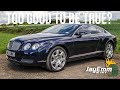 The 18 000 Bentley Continental GT Brave Or Brilliant