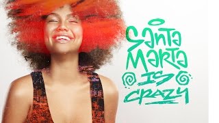 L'oMy - Santa Marta is Crazy #ColetSound @eloMyMusic