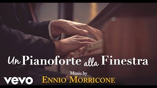 Ennio Morricone - Un Pianoforte alla Finestra (Senso 45) HQ