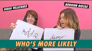 Addison Riecke and Diego Velazquez - Who's More Likely? video