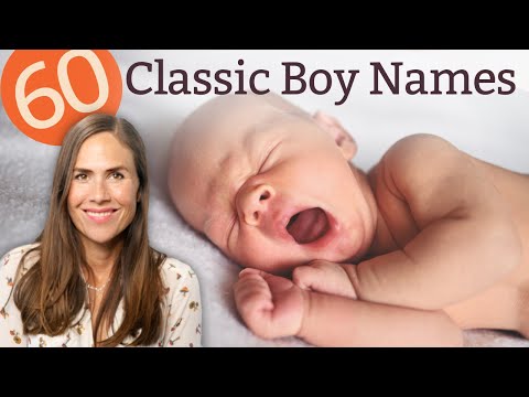 60 Classic BOY Names With Timeless Appeal - NAMES & MEANINGS!