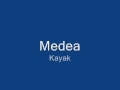 Kayak - Medea 
