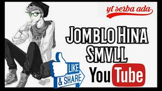 Download lagu SMVLL-Jomblo Hina mp3