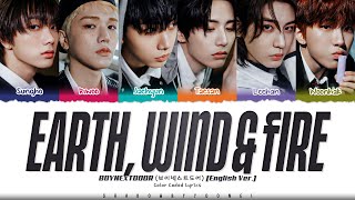Download lagu BOYNEXTDOOR (보이넥스트도어) 'Earth, Wind & Fire (English Ver.)' Lyrics [Color Coded_Eng] | ShadowByYoongi mp3