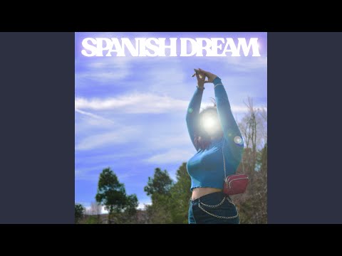 Spanish dream