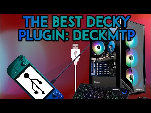 「The Best Steam Deck Plugin - DeckMTP」