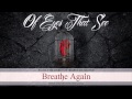 Of Eyes That See - Breathe Again 