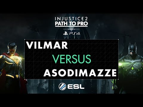Injustice 2 - Vilmar Vs. Asodimazze - Path to Pro 2017 – Semi Final Show 1
