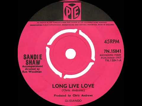 1965 Sandie Shaw - Long Live Love (#1 UK hit)