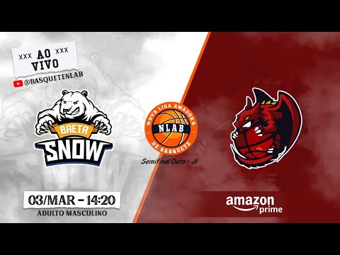 NLAB PLAYOFFS | BAETA SNOW X RED BASQUETE- SÉRIE OURO | NLAB +32 SEMIFINAL - JOGO 1