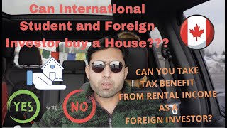 Can International Students and Foreign Investors buy a House in Canada?