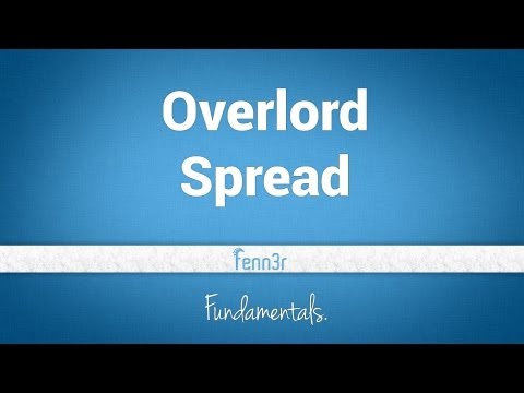 Overlord Spread - fenn3r's Fundamentals