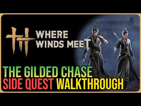 The Gilded Chase – Where Winds Meet