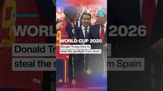 ⚽World Cup 2026: Donald Trump tries to steal the spotlight from Spain • FRANCE 24 English 