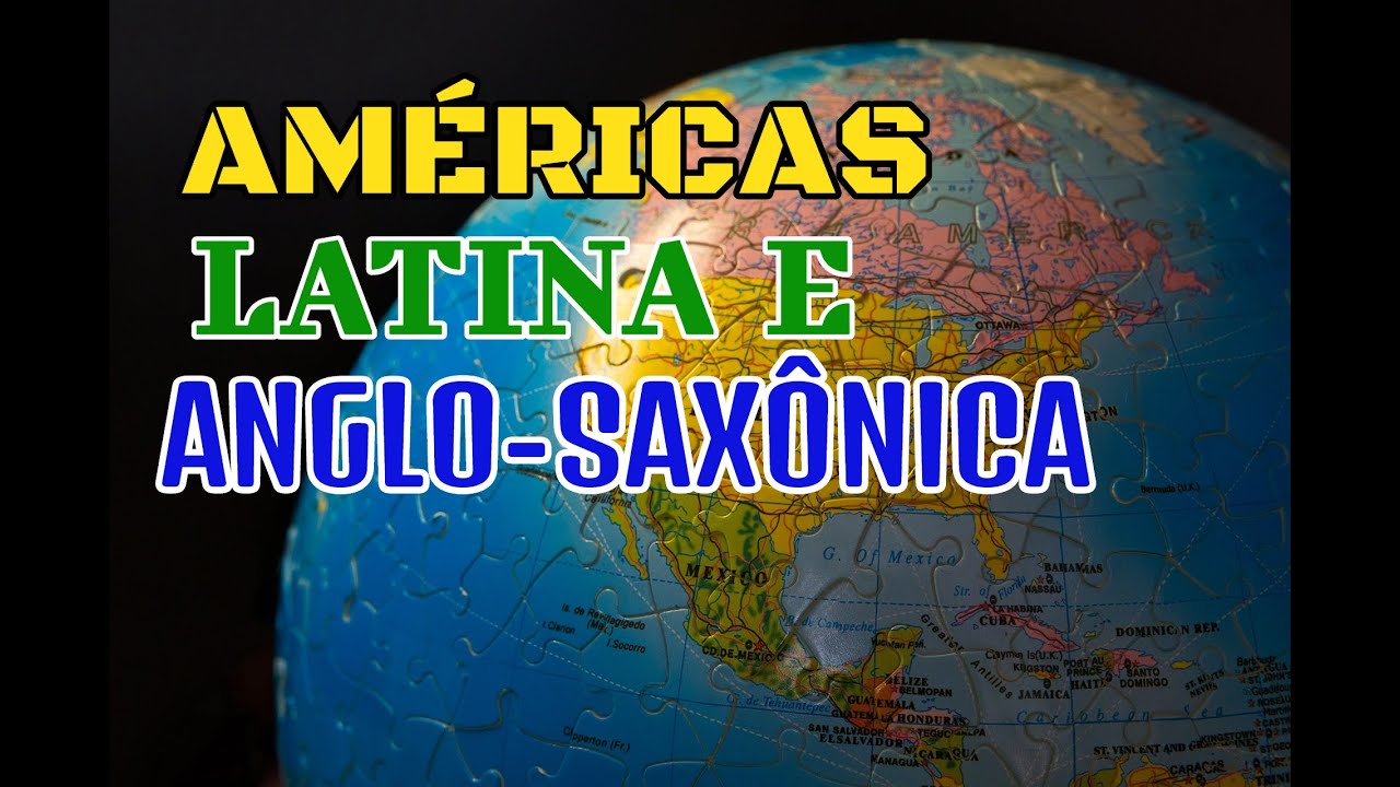AMÉRICAS LATINA E ANGLO-SAXÔNICA | EF08GE18 | ENSINO FUNDAMENTAL