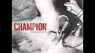 CHAMPION - THE DECLINE