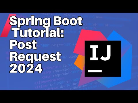 Spring Boot Tutorial Post Request 2024
