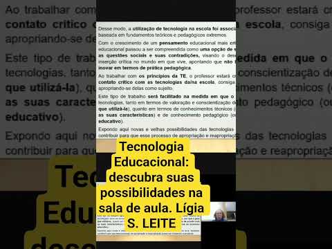 Tecnologia  Educacional: descubra suas possibilidades na sala de aula. Lígia S. Leite
