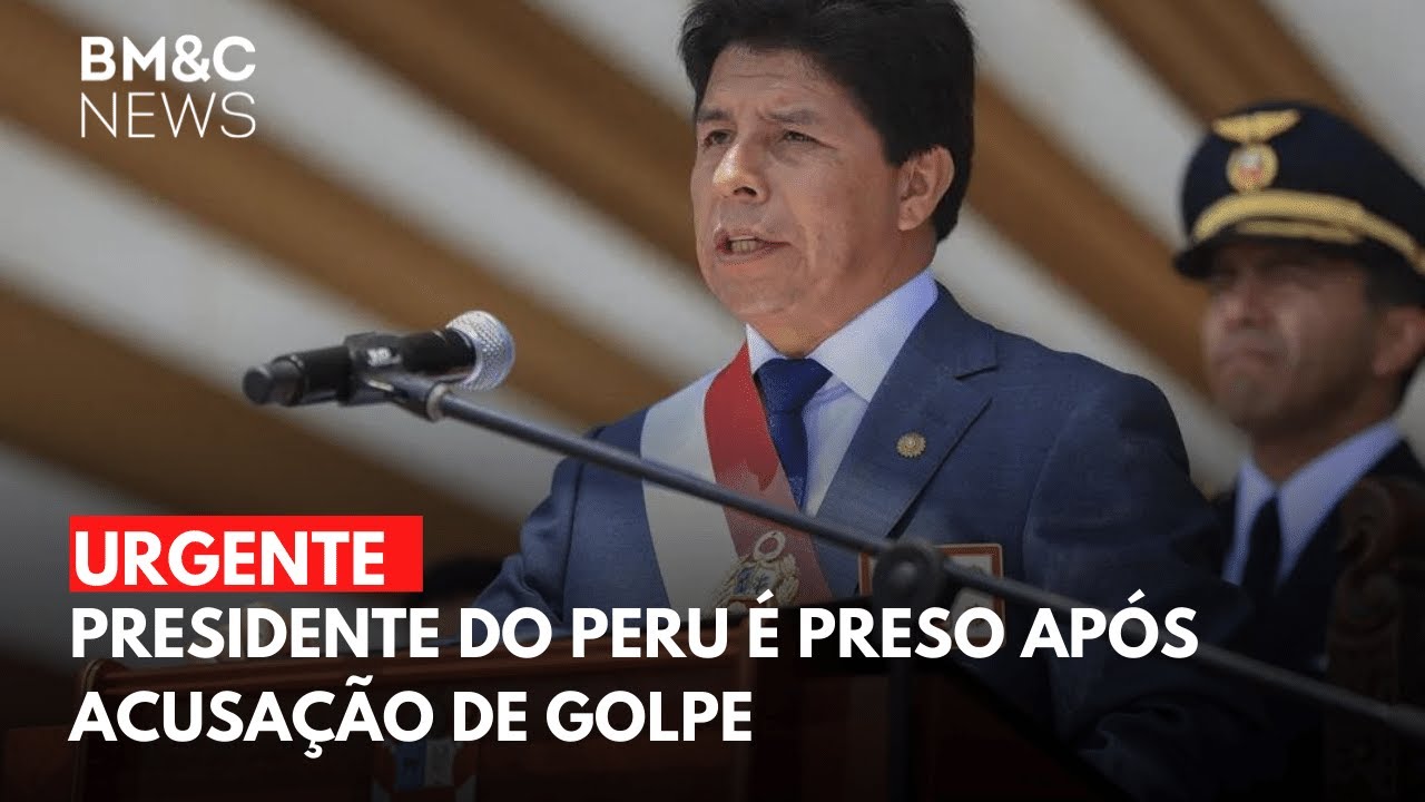 PRESIDENTE DO PERU É PRESO E DESTITUÍDO APÓS ACUSAÇÃO DE GOLPE