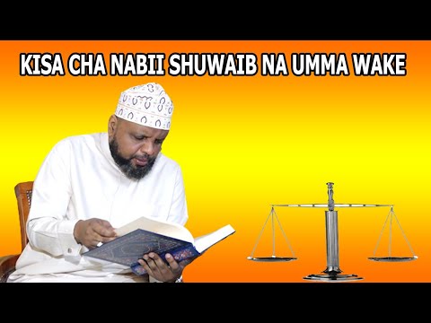 KISA CHA NABII SHUWAIB NA UMMA WAKE //SHEIKH OTHMAN MAALIM