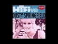 Dusty Springfield - Wishin and Hopin (HQ) 