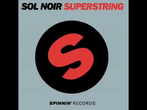 Sol Noir  - Superstring (Original Mix).mp4