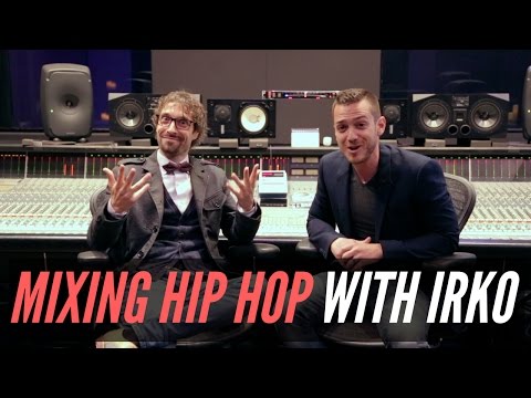 Mixing Hip Hop With Multi-Platinum Engineer Irko - TheRecordingRevolution.com