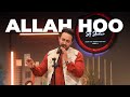 SH Studio Season 1 Allah Hoo Jahanzaib Attre