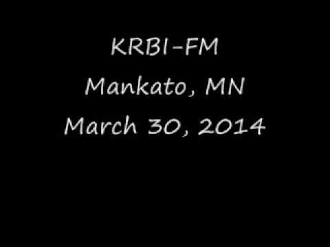 KRBI FM Mankato, MN March 30, 2014