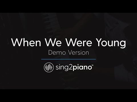 When We Were Young (Piano Karaoke DEMO) Adele