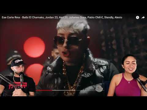 Ese Corte Remix - Balbi El Chamako {Reaccion/Podcast}