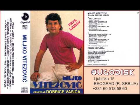 Miljko Vitezovic - Oj Kosovo duso Srpska - (Audio 1990)