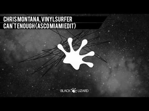 Chris Montana, Vinylsurfer - Can't Get Enough (ASCO Miami Edit) [OUT NOW on Beatport]