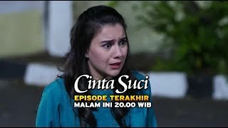 Download lagu CINTA SUCI : Episode terakhir! mp3 Download lagu CINTA SUCI : Episode terakhir! mp3