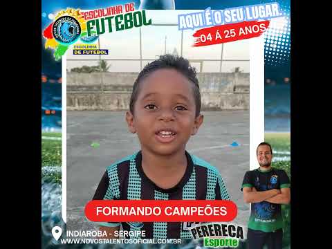 Escolinha de Futebol Novos Talentos de Indiaroba Sergipe.