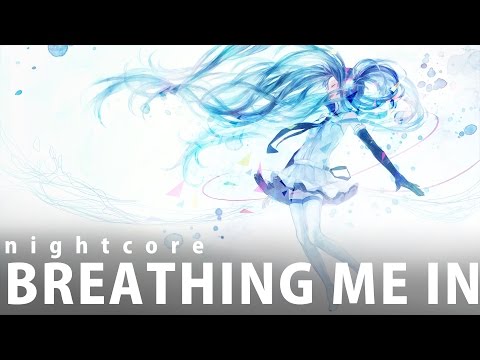 「Nightcore」Koven ~ Breathing Me In