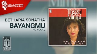 Download lagu Betharia Sonatha - Bayangmu ( Karaoke Video) | No Vocal mp3