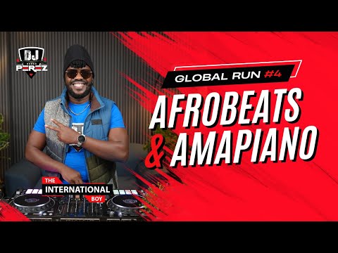 AFROBEAT & AMAPIANO MIX 2025 | Global Run #4 | DJ PEREZ | Ngishutheni | 99 | Jazzworx | Davido