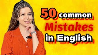 50 Common Mistakes in English You Should Avoid!