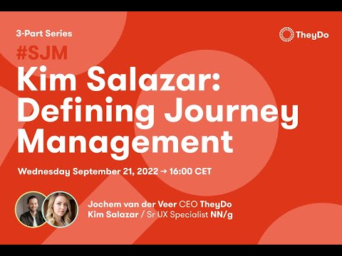 TheyDo x Nielsen Norman Group's Kim Salazar - How UX and CX teams work together, successfully (1/2)