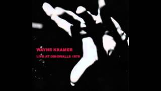 Wayne Kramer & The Pink Fairies- Some Kinda Wonderful (Live At Dingwalls 1979)
