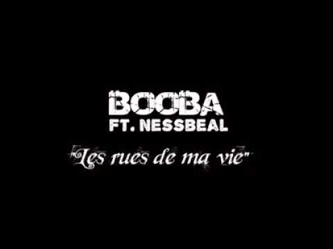 Booba ft. Nessbeal "Les rues de ma vie"