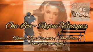 Regine Velasquez - One Love (Lyrics)