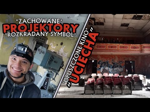 Opuszczone kino "UCIECHA" | *Rozkradany symbol* | Urbex #9