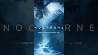 Nocturne - Secret garden | Wandering souls speak through keys #piano #nocturne #secretgarden