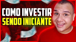 Como investir? Guia para INICIANTE | O que você precisa saber para começar a investir